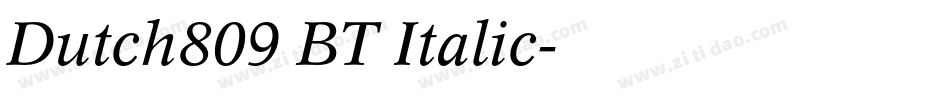 Dutch809 BT Italic字体转换
